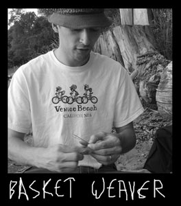 Basket Weaver